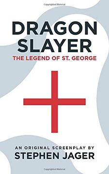 portada Dragon Slayer: The Legend of st. George (en Inglés)