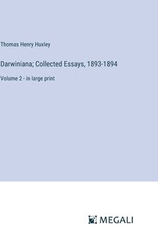 portada Darwiniana; Collected Essays, 1893-1894: Volume 2 - in large print (en Inglés)