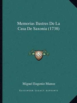 portada Memorias Ilustres de la Casa de Saxonia (1738) (in Spanish)