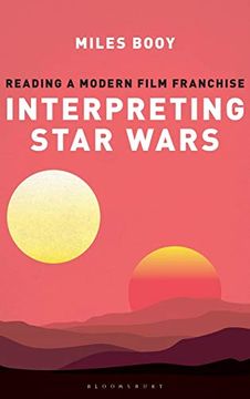 portada Interpreting Star Wars: Reading a Modern Film Franchise (en Inglés)