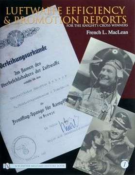 portada Luftwaffe Efficiency and Promotion Reports for the Knight's Cross Winners: Volume i (in English)