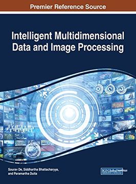 portada Intelligent Multidimensional Data and Image Processing (Advances in Multimedia and Interactive Technologies) 