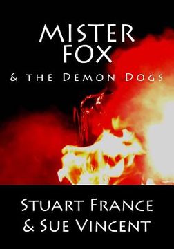 portada Mister Fox and the Demon Dogs (en Inglés)