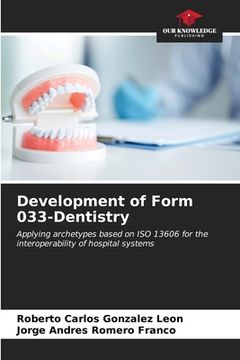 portada Development of Form 033-Dentistry (en Inglés)