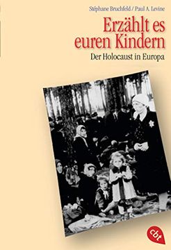 portada Erzählt es Euren Kindern: Der Holocaust in Europa (en Alemán)