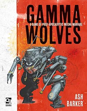 portada Gamma Wolves: A Game of Post-Apocalyptic Mecha Warfare (in English)