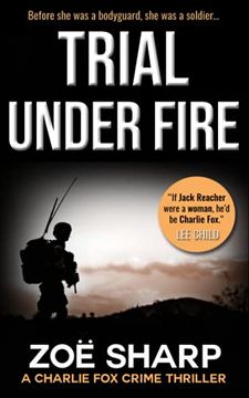 portada Trial Under Fire: Prequel: Charlie fox Crime Mystery Thriller Series (in English)