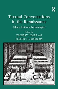 portada Textual Conversations in the Renaissance: Ethics, Authors, Technologies