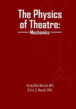portada The Physics of Theatre: Mechanics (in English)