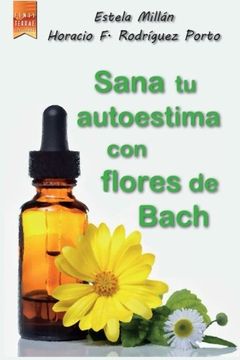 portada Sana tu Autoestima con Flores de Bach (in Spanish)