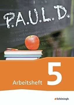 portada P. A. U. L. D. - Persönliches Arbeits- und Lesebuch Deutsch - für Gymnasien und Gesamtschulen - Neubearbeitung: Arbeitsheft 5 (in German)