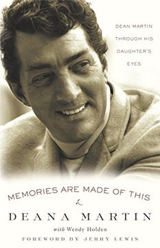 portada Memories are Made of This: Dean Martin Through his Daughter's Eyes (in English)