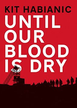 portada Until Our Blood Is Dry (en Inglés)