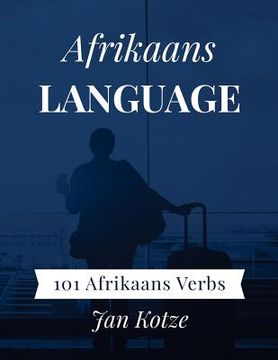 portada Afrikaans Language: 101 Afrikaans Verbs (en Inglés)