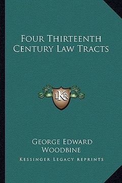 portada four thirteenth century law tracts (en Inglés)