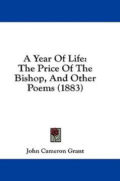 portada a year of life: the price of the bishop, and other poems (1883) (en Inglés)