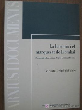 portada La Baronia i el Marquesat de Llombai. Documents Sobre Aledua, alf Arp, Catadau i Llombai (en Valenciano)