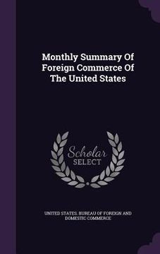 portada Monthly Summary Of Foreign Commerce Of The United States (en Inglés)