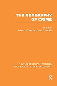 portada The Geography of Crime (Rle Social & Cultural Geography) (Routledge Library Editions: Social and Cultural Geography) (en Inglés)