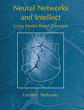 portada Neural Networks and Intellect: Using Model-Based Concepts 