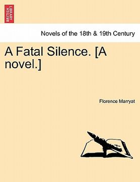 portada a fatal silence. [a novel.] (in English)