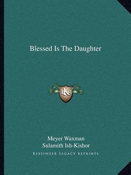 portada blessed is the daughter (en Inglés)