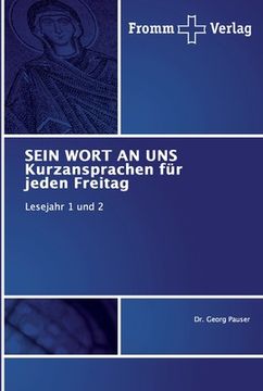 portada SEIN WORT AN UNS Kurzansprachen für jeden Freitag (in German)