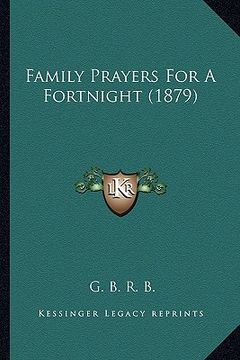 portada family prayers for a fortnight (1879) (en Inglés)