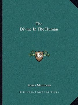 portada the divine in the human (en Inglés)