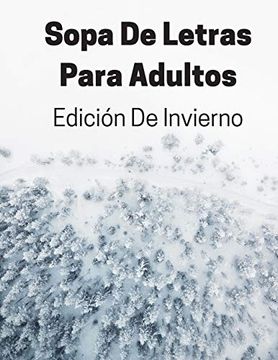 portada Sopa de Letras Para Adultos Edición de Invierno: Rompecabezas de Letras Grandes con Soluciones (in Spanish)