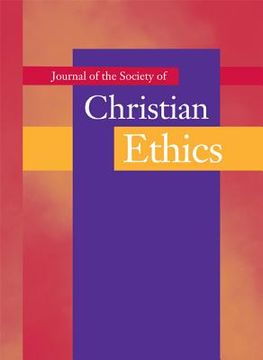 portada Journal of the Society of Christian Ethics: Fall/Winter 2007, Volume 27, No. 2