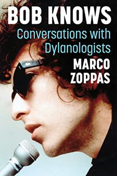 portada Bob Knows: Conversations with Dylanologists (en Inglés)
