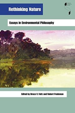 portada rethinking nature: essays in environmental philosophy (in English)