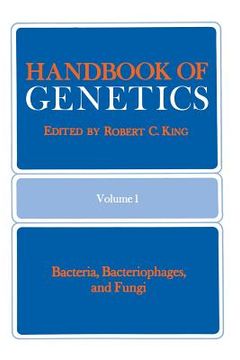 portada Handbook of Genetics: Volume 1 Bacteria, Bacteriophages, and Fungi (in English)