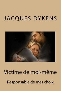 portada Victime de moi-même (en Francés)
