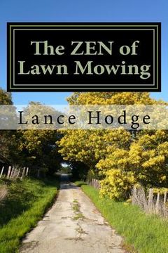 portada The Zen of Lawn Mowing (en Inglés)