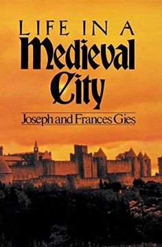 portada Life in a Medieval City: 1 (Medieval Life) (en Inglés)