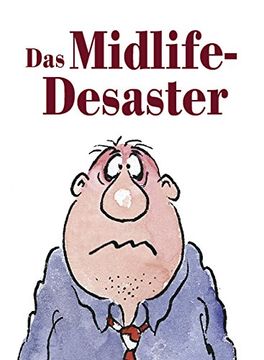 portada Das Midlife-Desaster (en Alemán)