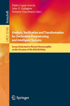 portada Analysis, Verification and Transformation for Declarative Programming and Intelligent Systems: Essays Dedicated to Manuel Hermenegildo on the Occasion (in English)