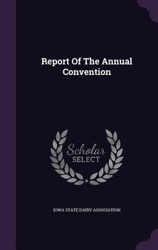 portada Report Of The Annual Convention (in English)