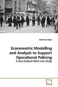 portada econometric modelling and analysis to support operational policing (en Inglés)