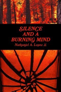 portada Silence and a Burning Mind (in English)