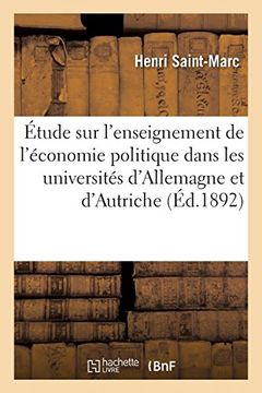 portada Étude sur L'enseignement de L'économie Politique Dans les Universités D'allemagne et D'autriche (Sciences Sociales) (in French)