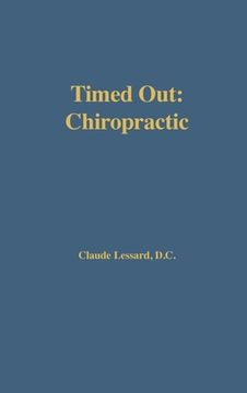 portada Timed Out Chiropractic (in English)