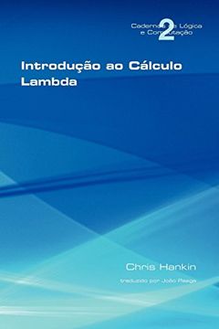 portada Introducao ao Calculo Lambda (Cadernos de Logica e Computacao) (in Portuguese)