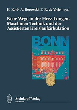 portada Neue Wege in der Herz-Lungen-Maschinen-Technik und der Assistierten Kreislaufzirkulation (en Alemán)