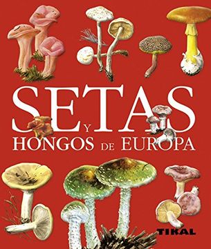 portada Setas y Hongos de Europa (in Spanish)