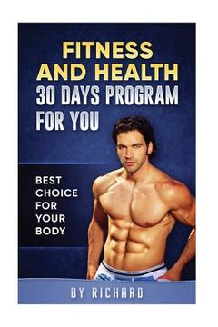 portada Fitness and Health 30 days program for your body: 30 days program for your body (en Inglés)