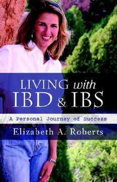 portada living with ibd & ibs: a personal journey of success (en Inglés)