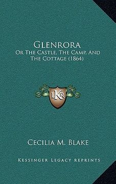 portada glenrora: or the castle, the camp, and the cottage (1864) (en Inglés)